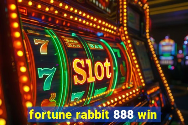fortune rabbit 888 win